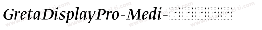GretaDisplayPro-Medi字体转换
