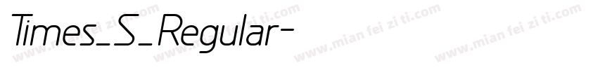 Times_S_Regular字体转换