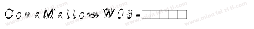 CoreMellowW03字体转换