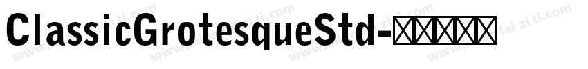 ClassicGrotesqueStd字体转换