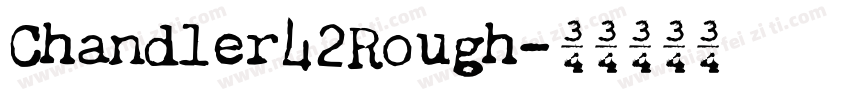 Chandler42Rough字体转换