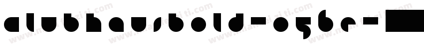 ClubHausBold-O56e字体转换
