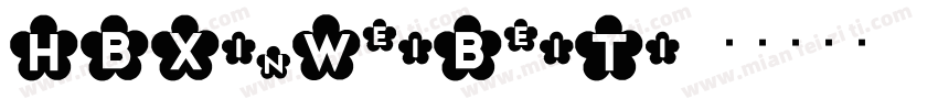 HBXinWeiBeiTi字体转换