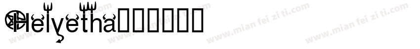 Helvetha字体转换