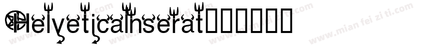 Helveticalnserat字体转换