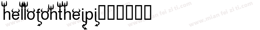 hellofontheipi字体转换