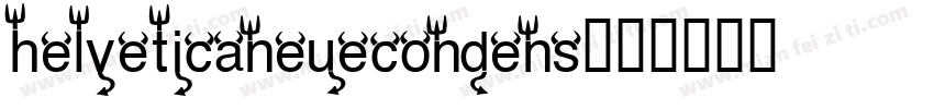helveticaneuecondens字体转换
