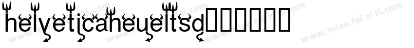 helveticaneueltsd字体转换