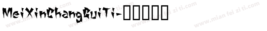MeiXinChangGuiTi字体转换