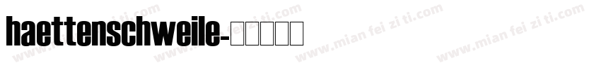 haettenschweile字体转换