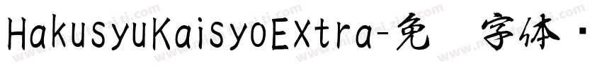 HakusyuKaisyoExtra字体转换
