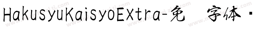 HakusyuKaisyoExtra字体转换
