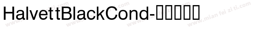 HalvettBlackCond字体转换