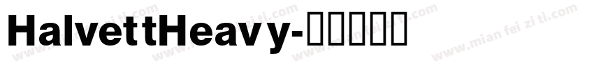 HalvettHeavy字体转换