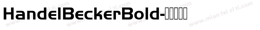 HandelBeckerBold字体转换