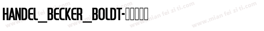 Handel_Becker_Boldt字体转换