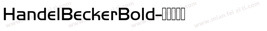 HandelBeckerBold字体转换