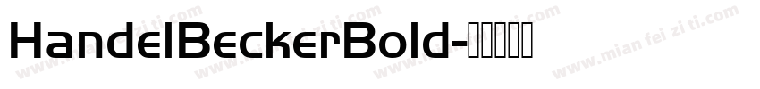 HandelBeckerBold字体转换