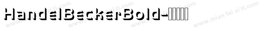HandelBeckerBold字体转换