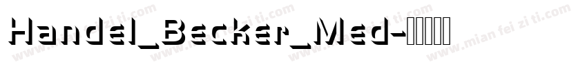 Handel_Becker_Med字体转换