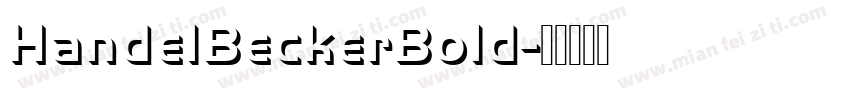 HandelBeckerBold字体转换