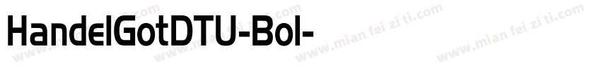 HandelGotDTU-Bol字体转换