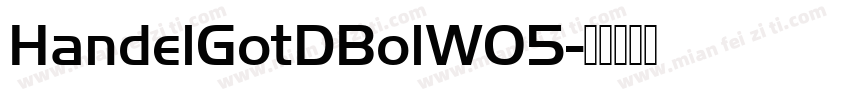 HandelGotDBolW05字体转换