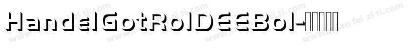 HandelGotRo1DEEBol字体转换