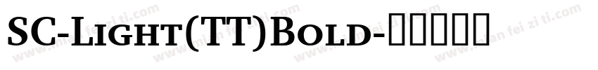 SC-Light(TT)Bold字体转换