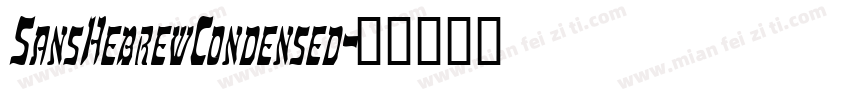 SansHebrewCondensed字体转换