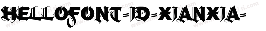 Hellofont-ID-XianXia字体转换