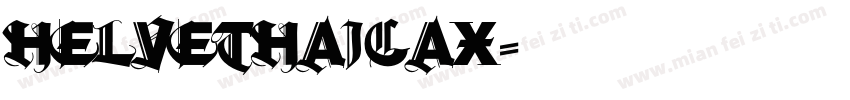 Helvethaicax字体转换