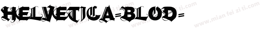 helvetica-blod字体转换