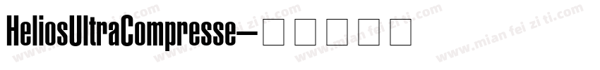 HeliosUltraCompresse字体转换