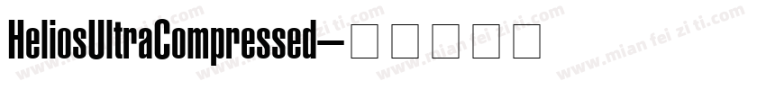 HeliosUltraCompressed字体转换