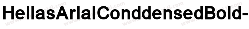 HellasArialConddensedBold字体转换