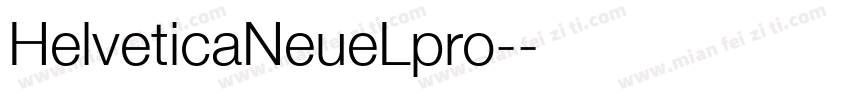 HelveticaNeueLpro-字体转换