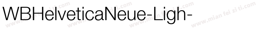 WBHelveticaNeue-Ligh字体转换
