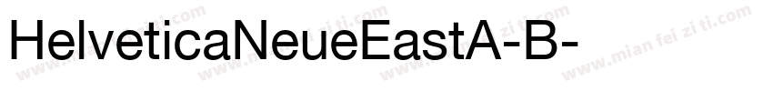 HelveticaNeueEastA-B字体转换