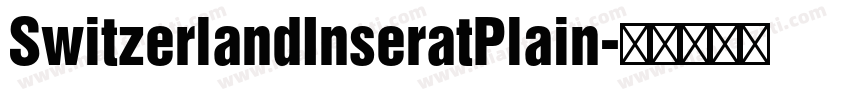 SwitzerlandInseratPlain字体转换