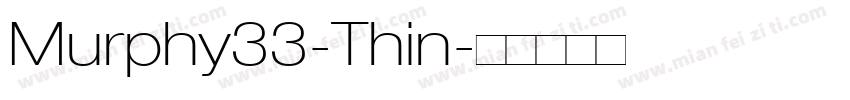Murphy33-Thin字体转换