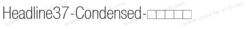Headline37-Condensed字体转换