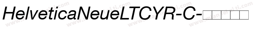 HelveticaNeueLTCYR-C字体转换