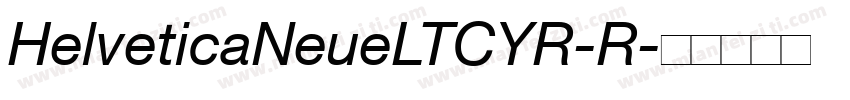 HelveticaNeueLTCYR-R字体转换