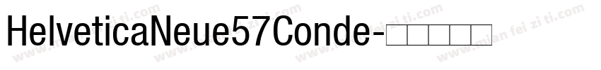 HelveticaNeue57Conde字体转换