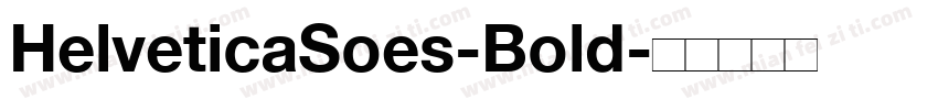 HelveticaSoes-Bold字体转换
