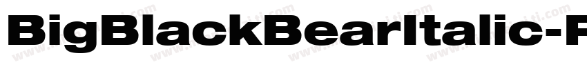 BigBlackBearItalic-RV93字体转换