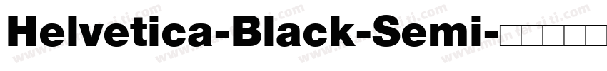 Helvetica-Black-Semi字体转换