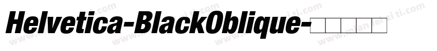 Helvetica-BlackOblique字体转换