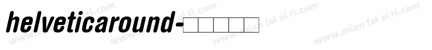 helveticaround字体转换